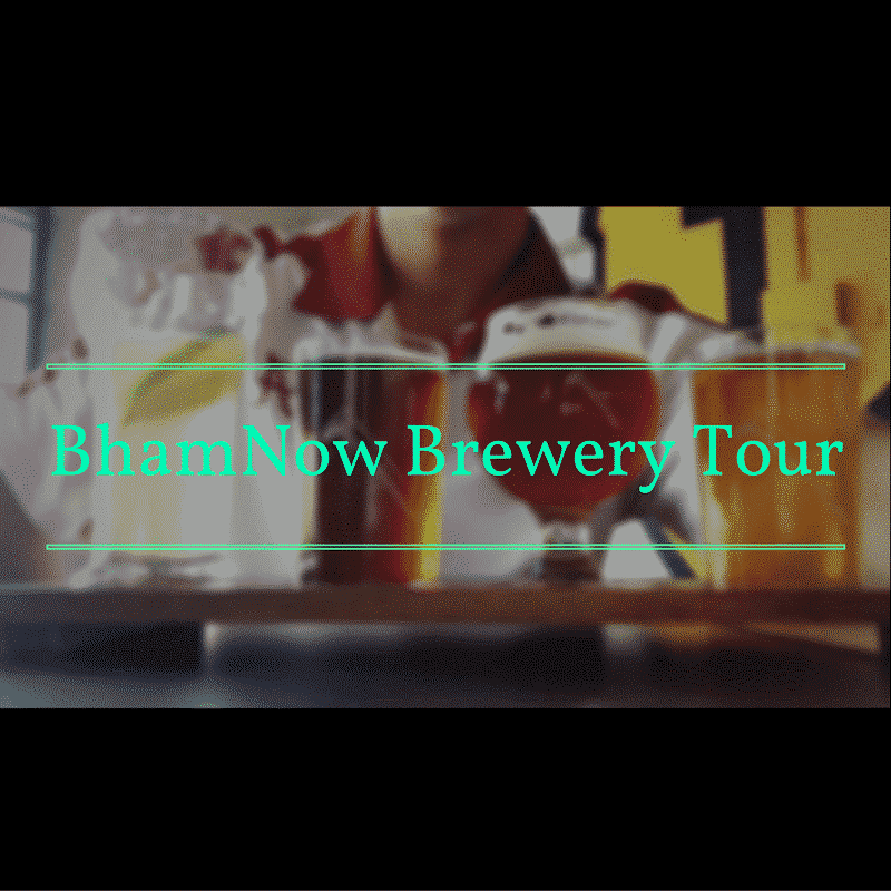 BhamNow Brewery Tour 1 A Guide to Magic City Breweries