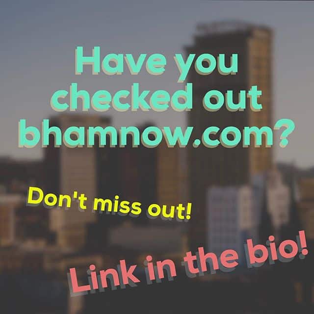 Instagram:Go! #bhamnow