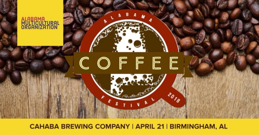 Unite with other coffee lovers at the Alabama Multicultural Organization's Alabama Coffee Fest April 21 1 Birmingham, Coffee Fest, AMOR, Alabama Multicultural Organization, coffee, Cahaba Brewery