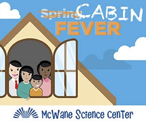 Mcwane Science Center - Cabin Fever