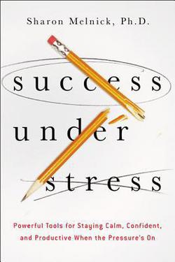 SharonMelnickSuccessUnderStress Top 4 reasons to boost your confidence with Dr. Sharon Melnick on January 16 at Samford University