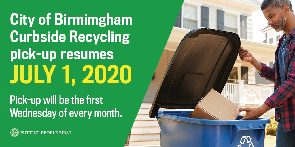 Bham recycling resumes Birmingham curbside recycling returns July 1st. Need a recycling refresher course?