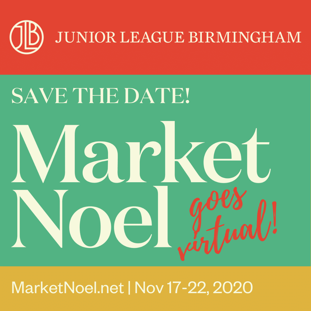 Market Noel Goes Virtual Junior League of Birmingham’s Virtual Market Noel