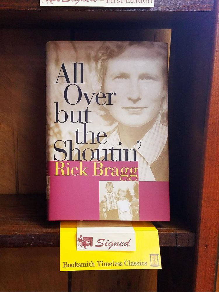 All Over but the Shoutin', Rick Bragg - Birmingham bookstores