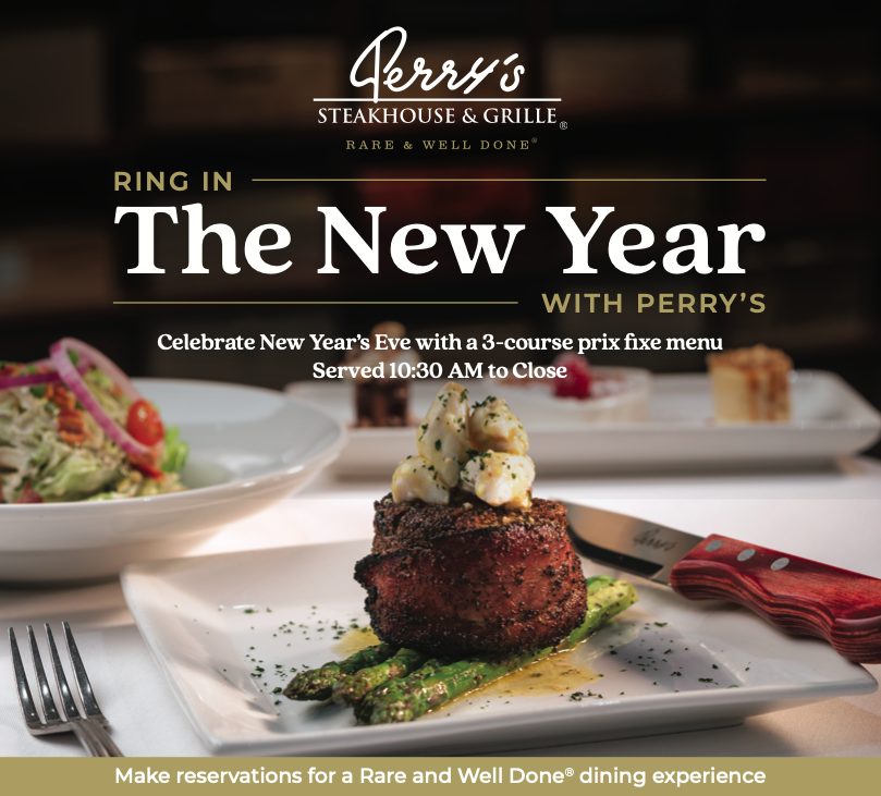 Perrys NYE square Ring in the New Year with Perry’s Steakhouse & Grille