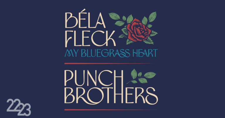 PunchBela Tess ASC Presents Punch Brothers and Béla Fleck: My Bluegrass Heart