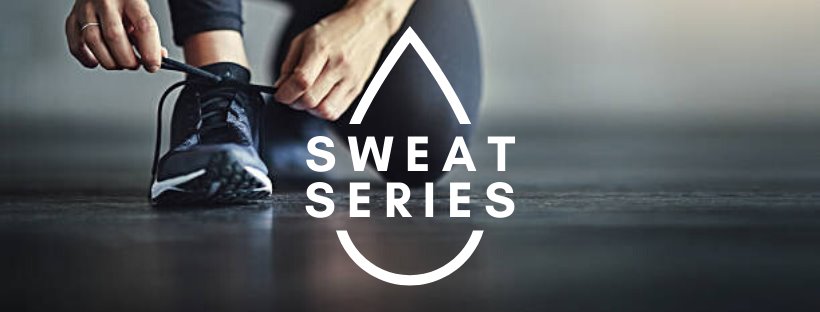 Sweat Series with Grindhouse