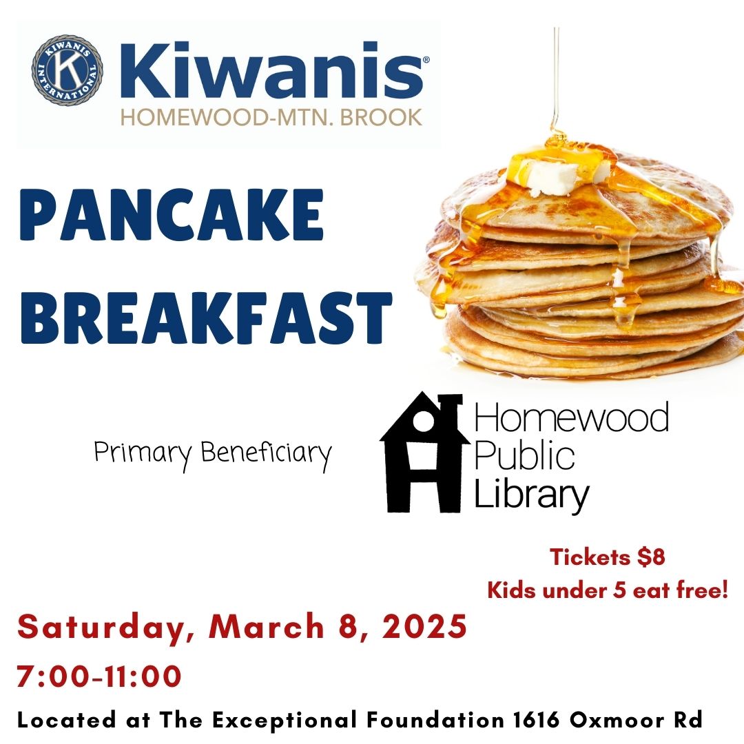 Pancake Breakfast- Kiwanis of Homewood Mountain Brook