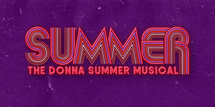 SUMMER: The Donna Summer Musical SUMMER: The Donna Summer Musical