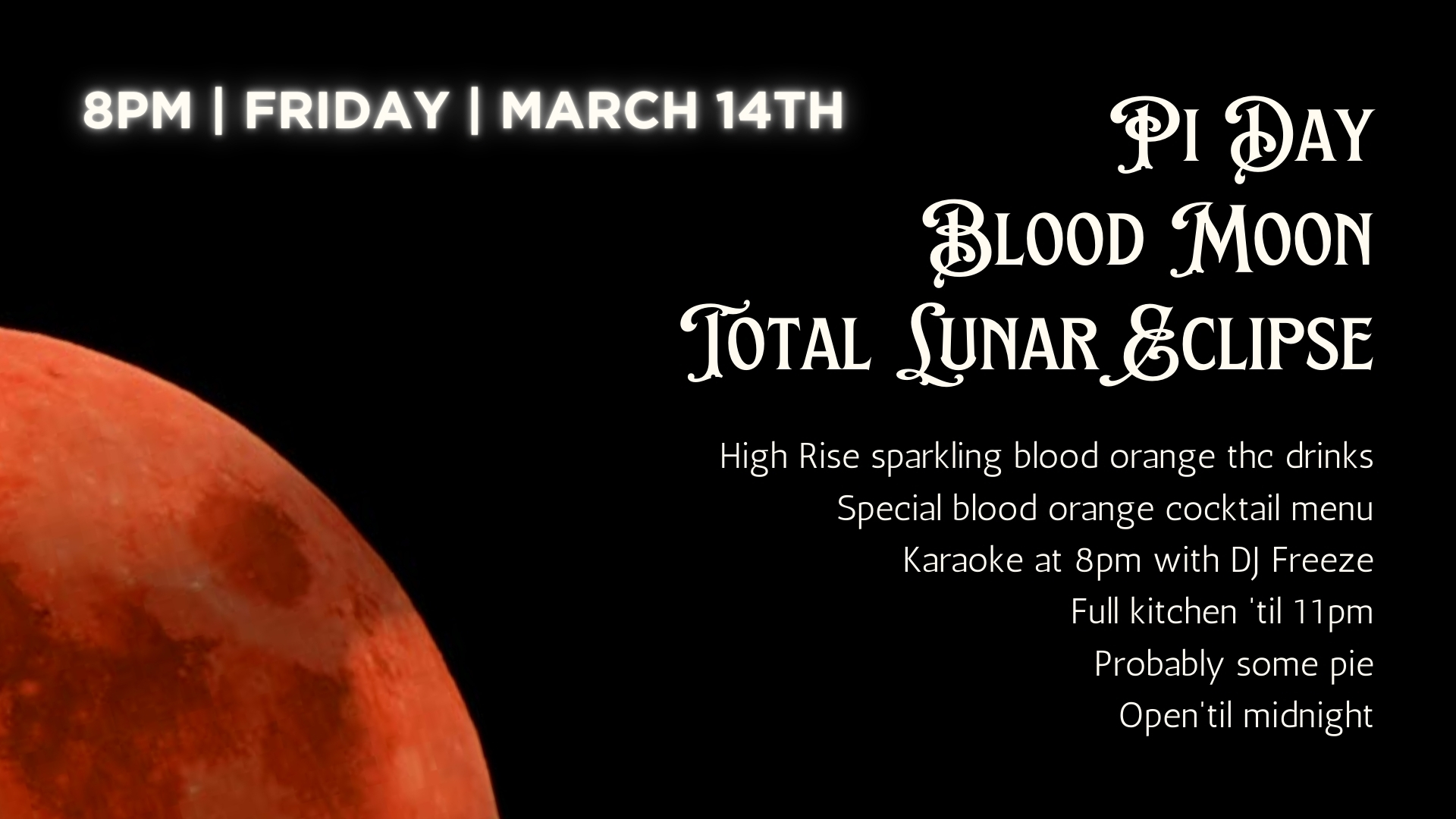 Pi Day Blood Moon Karaoke at The Lumbar