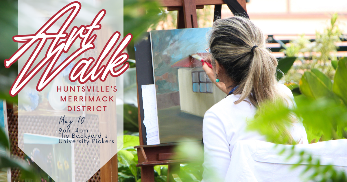 Huntsville’s Merrimack District Art Walk