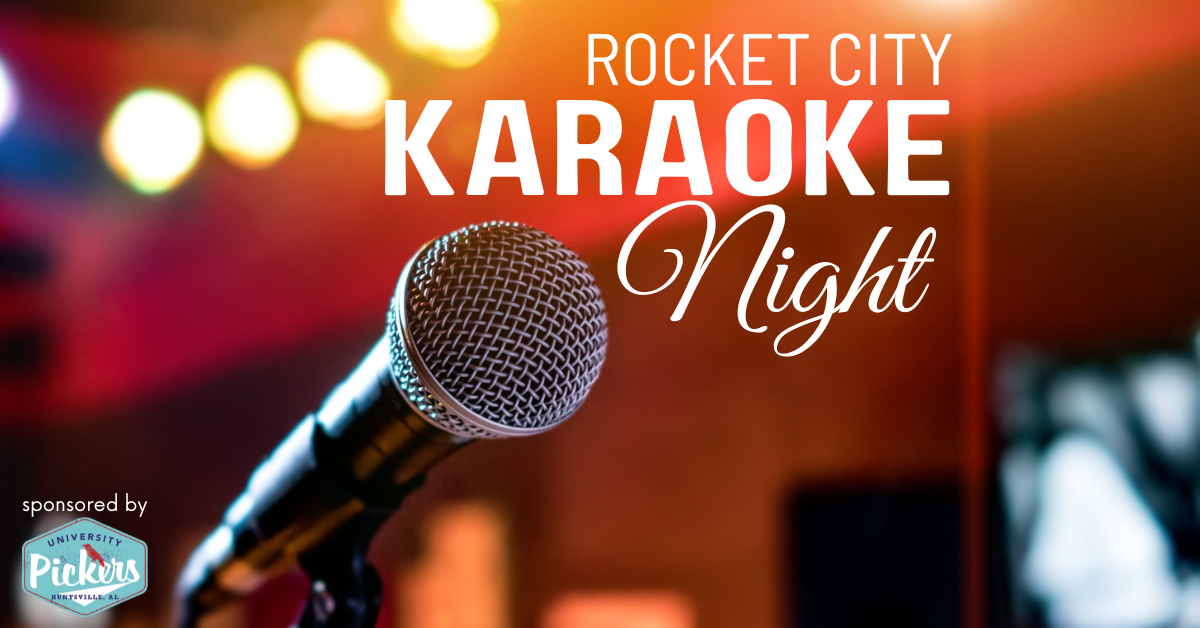Rocket City Karaoke Night at University Pickers!