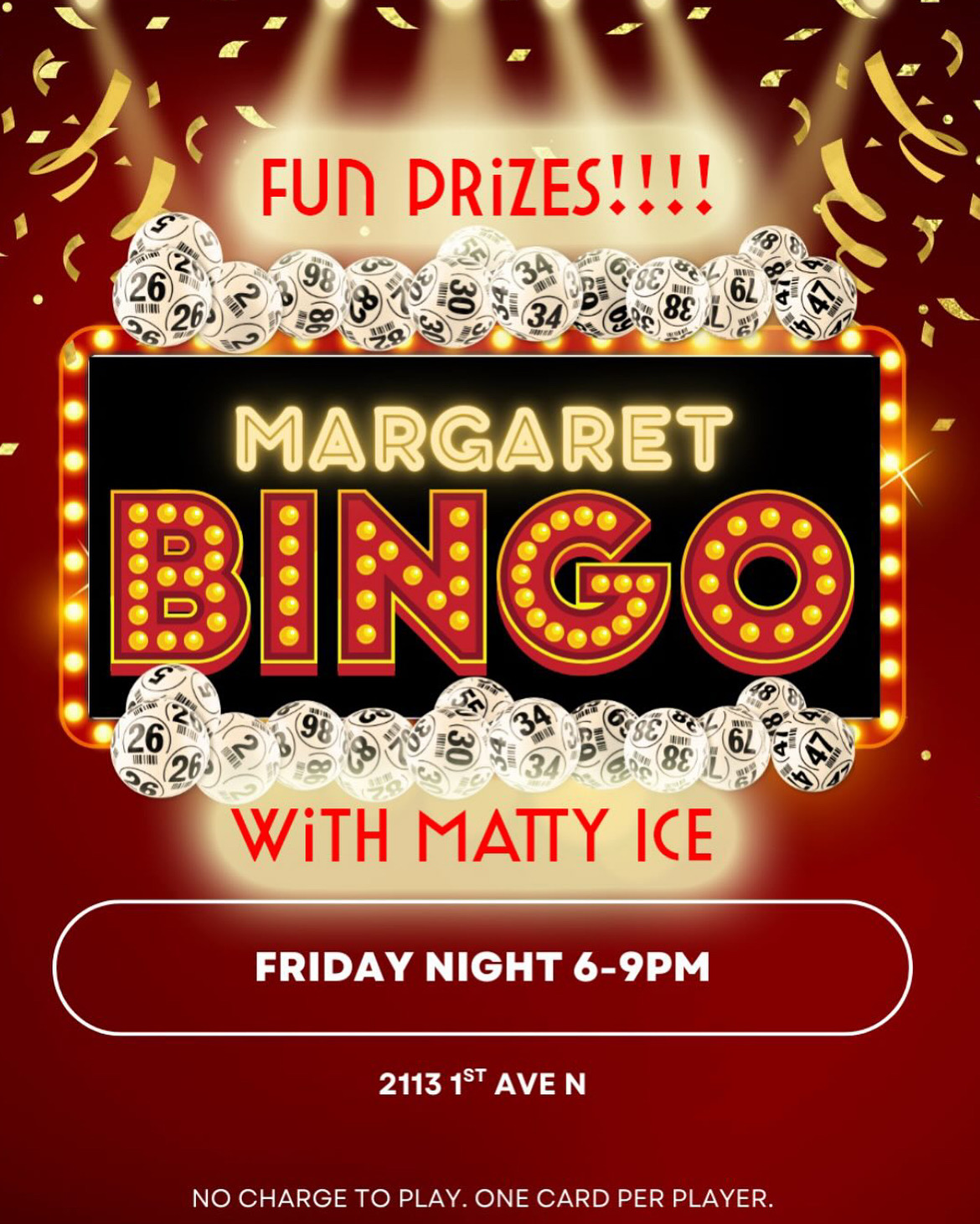 Bingo at the Margaret With Matty Ice