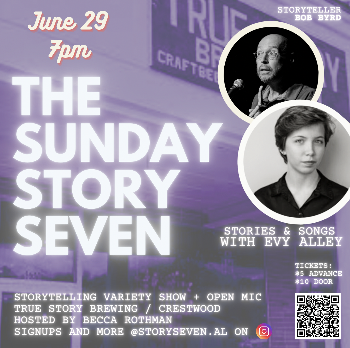 Sunday Story Seven – Storytelling Open Mic with BOB BYRD and special musical guest EVY ALLEY