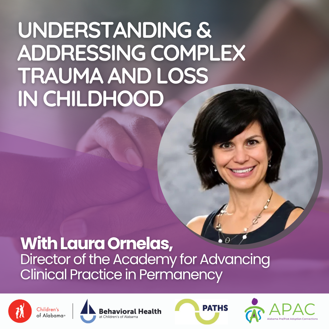 Understanding & Addressing Complex Trauma and Loss In Childhood | Bham Now